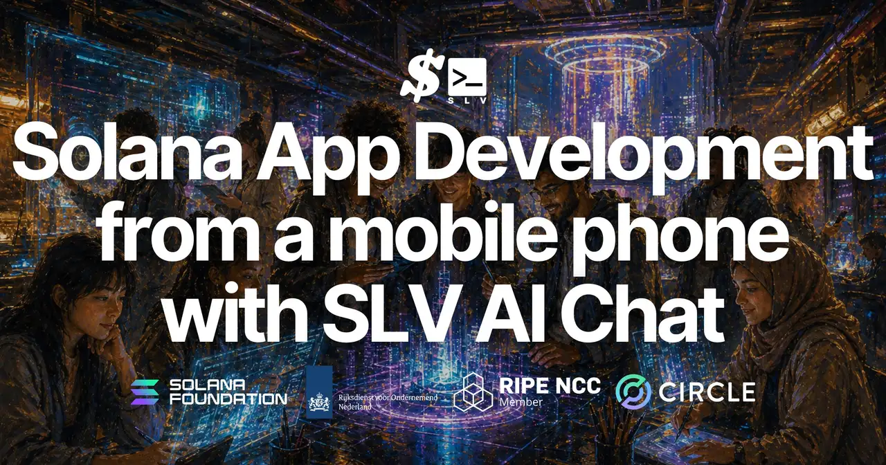 SLV 开源发布仅凭一部智能手机即可开始 Solana 应用开发的环境 — 移动端 SLV AI Chat 让多语言输入更加稳定