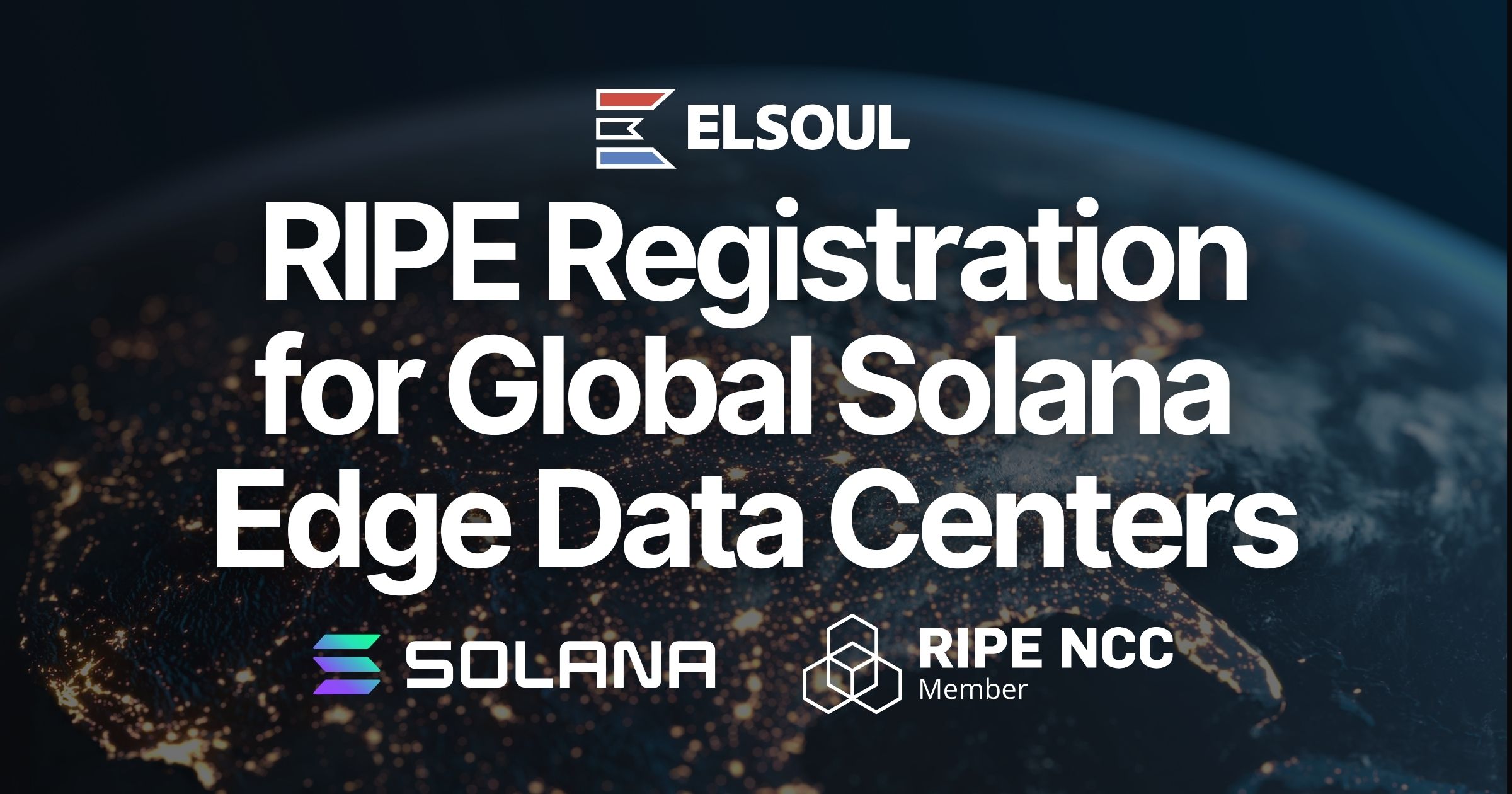 ELSOUL LABO devient membre du RIPE et accélère la création de centres de données edge Solana dans le monde