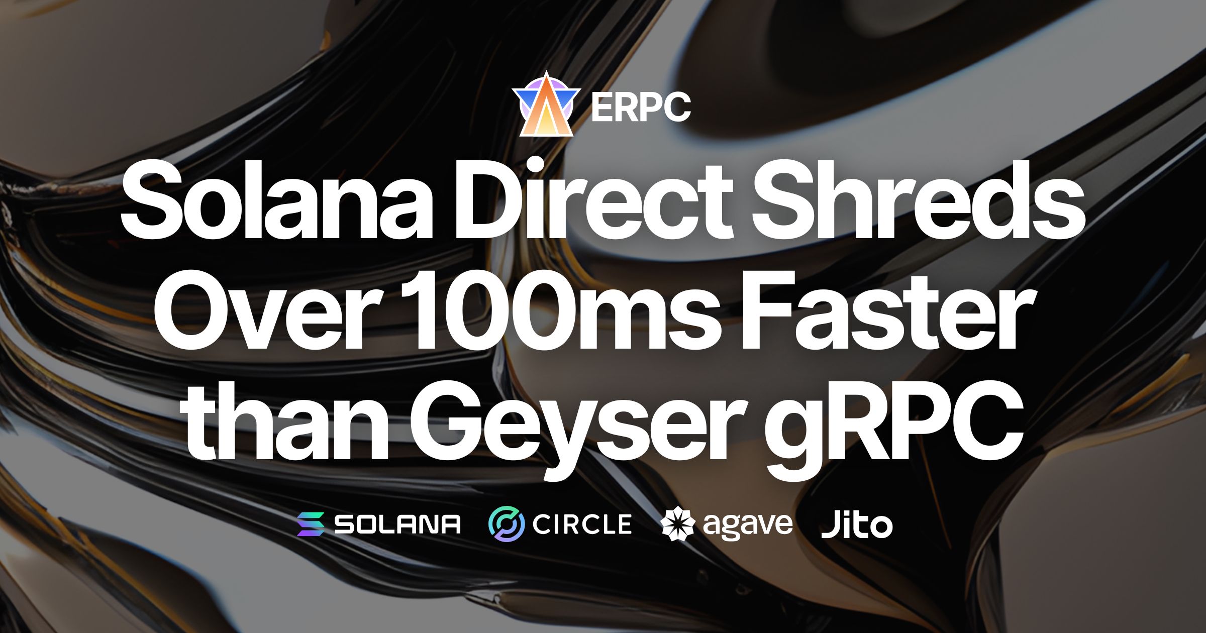 Neue "Direct Shreds" sind über 100 ms schneller als Geyser gRPC und werden zu Solanas schnellstem Stream