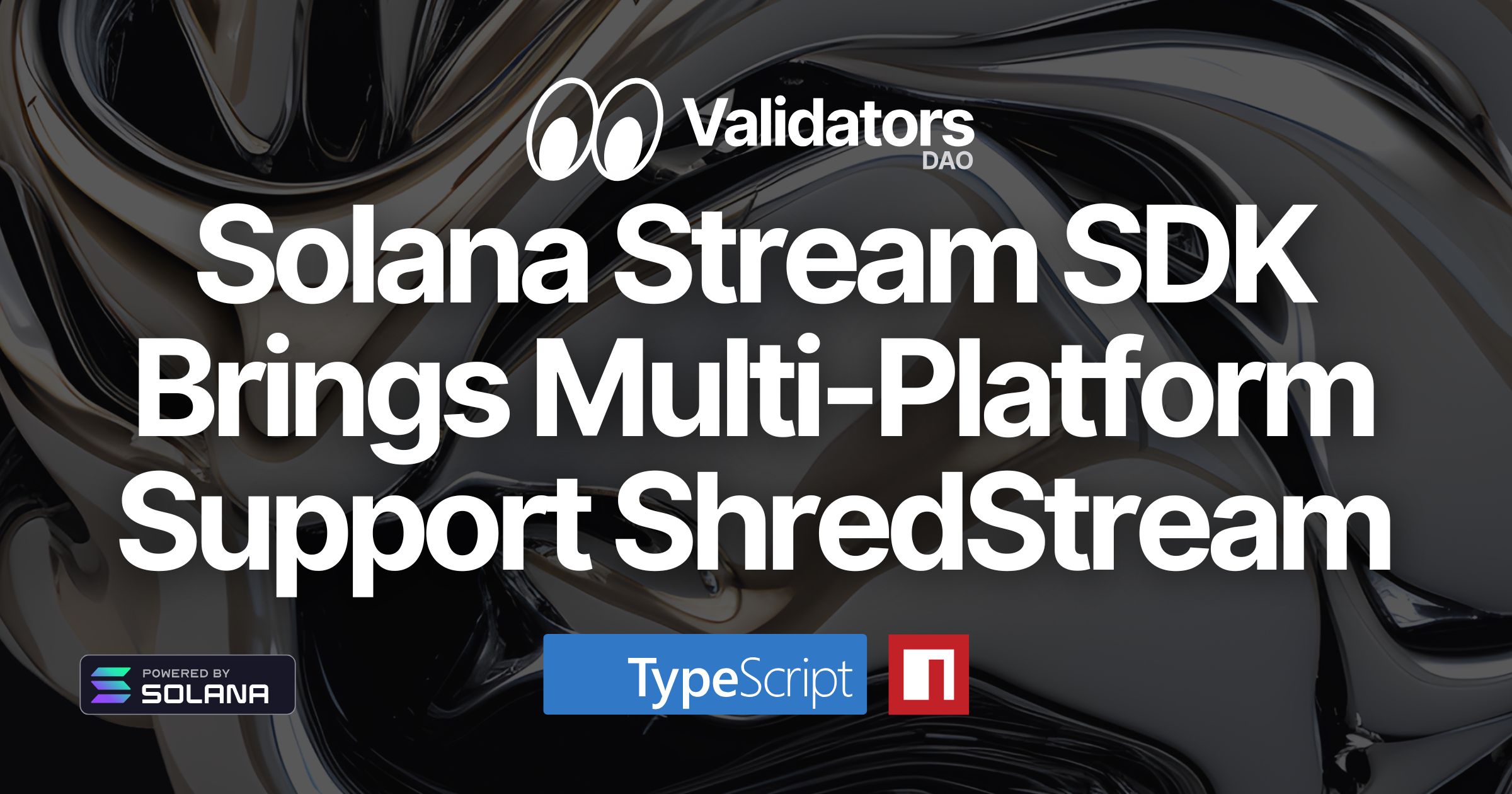 Solana Stream SDK bringt plattformübergreifende Unterstützung für TypeScript ShredStream