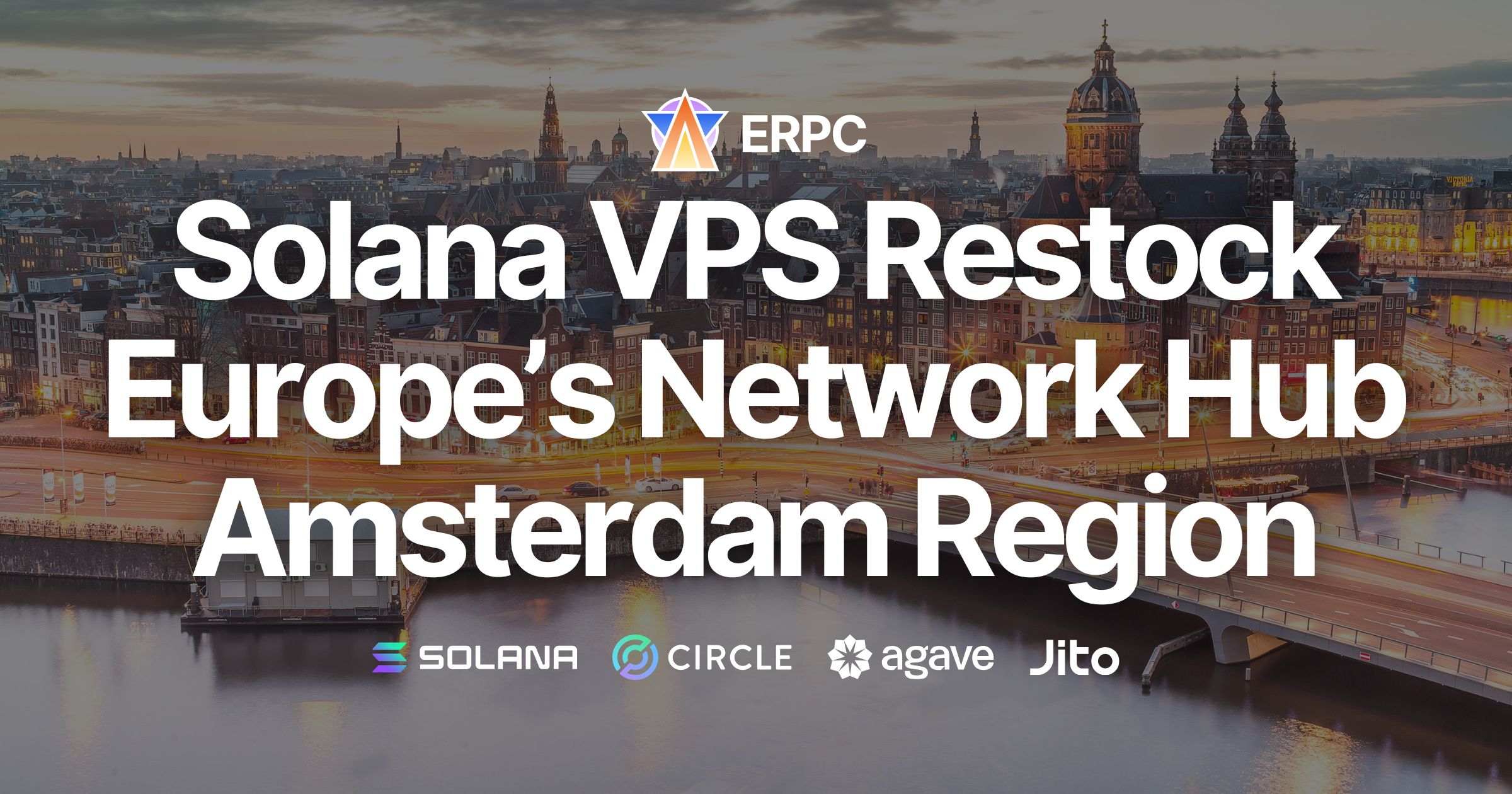 Hochbeliebte Solana-VPS in Amsterdam, Europas Netzwerk-Hub, wieder verfügbar