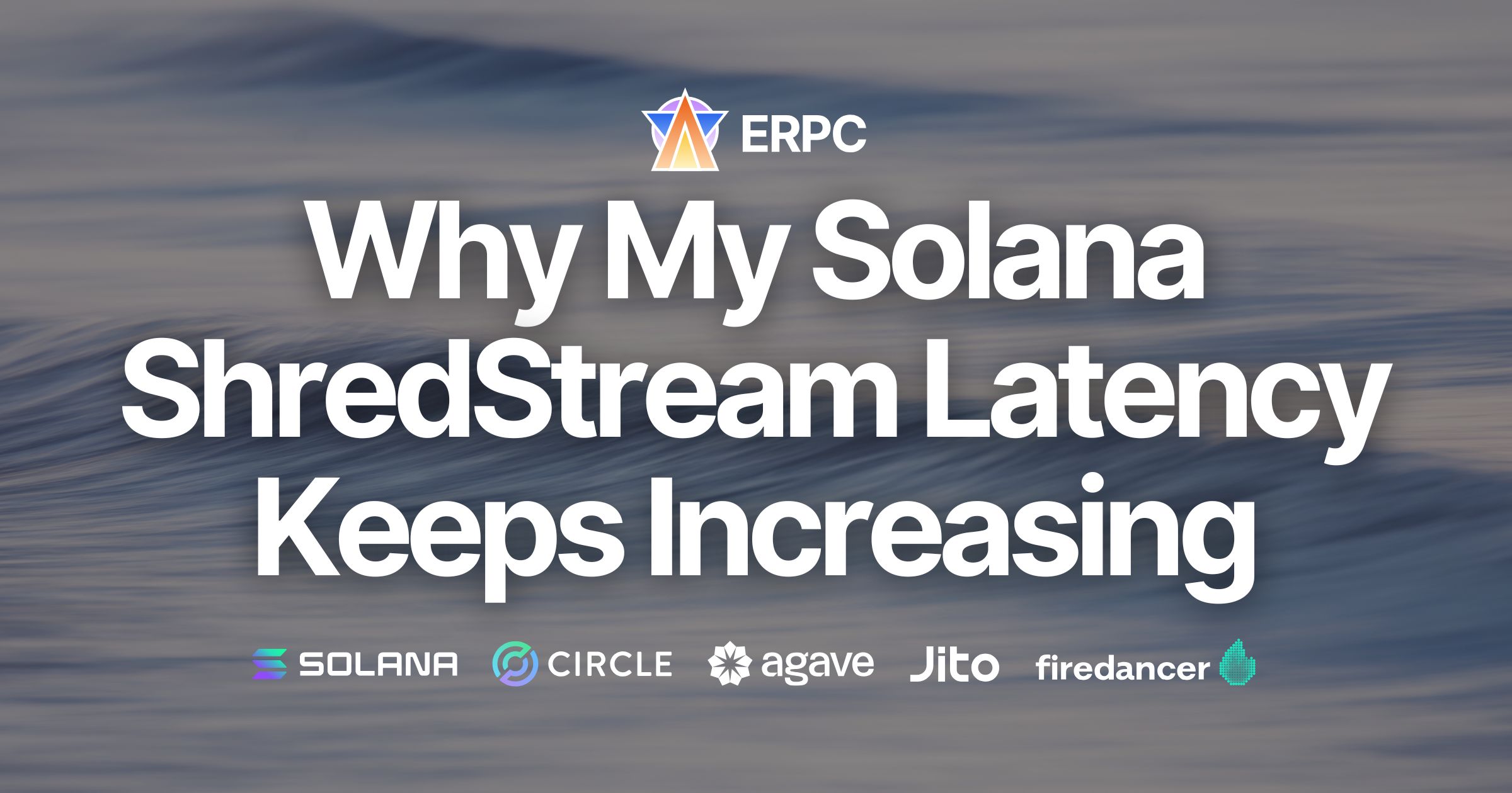 «Почему у меня растет задержка Solana ShredStream?» Причины и решения