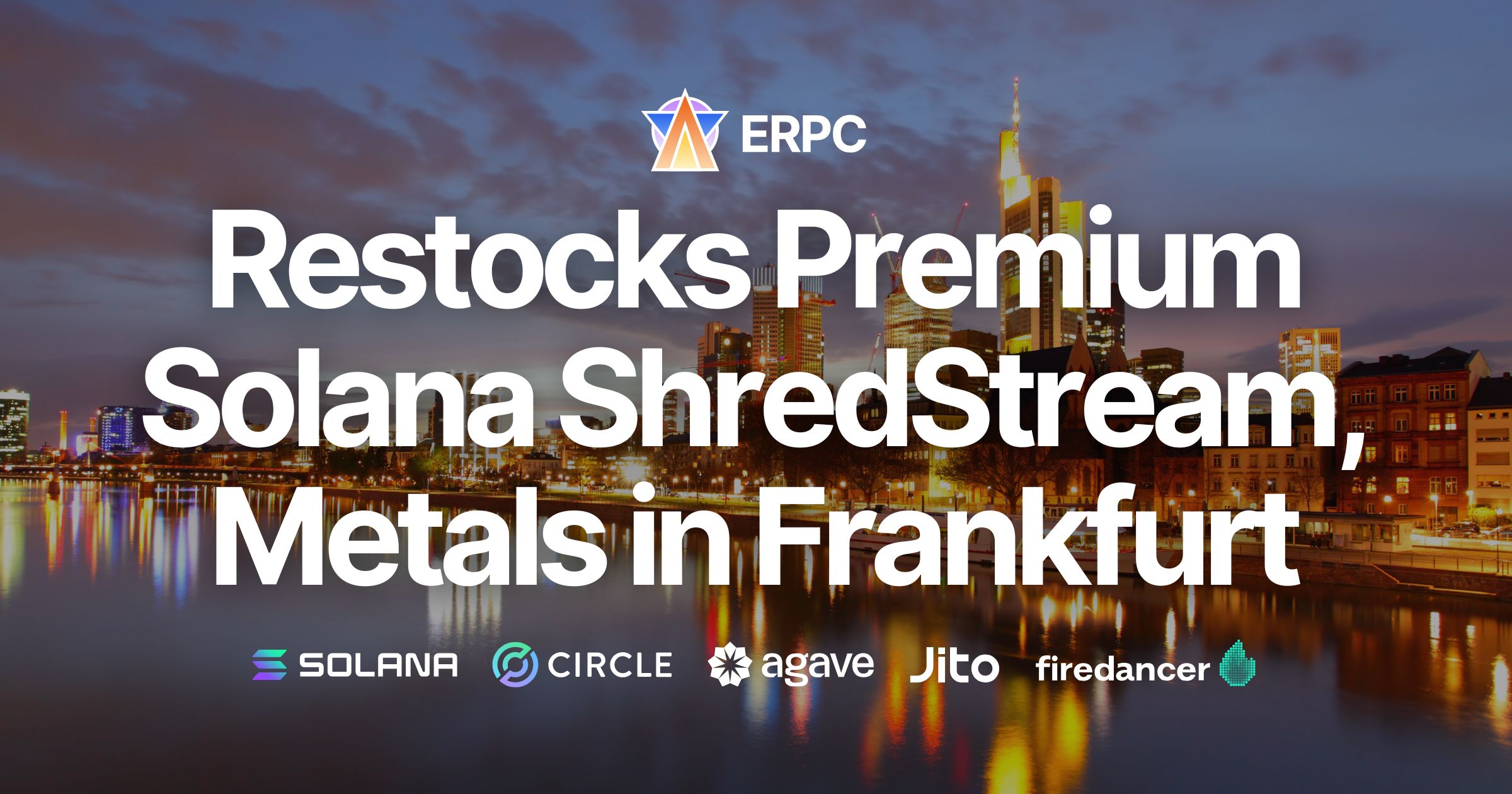 ERPC เติมสต็อก Solana Dedicated ShredStream Metal Ryzen และ Premium Bare Metal Server ในแฟรงก์เฟิร์ต จำนวนจำกัด