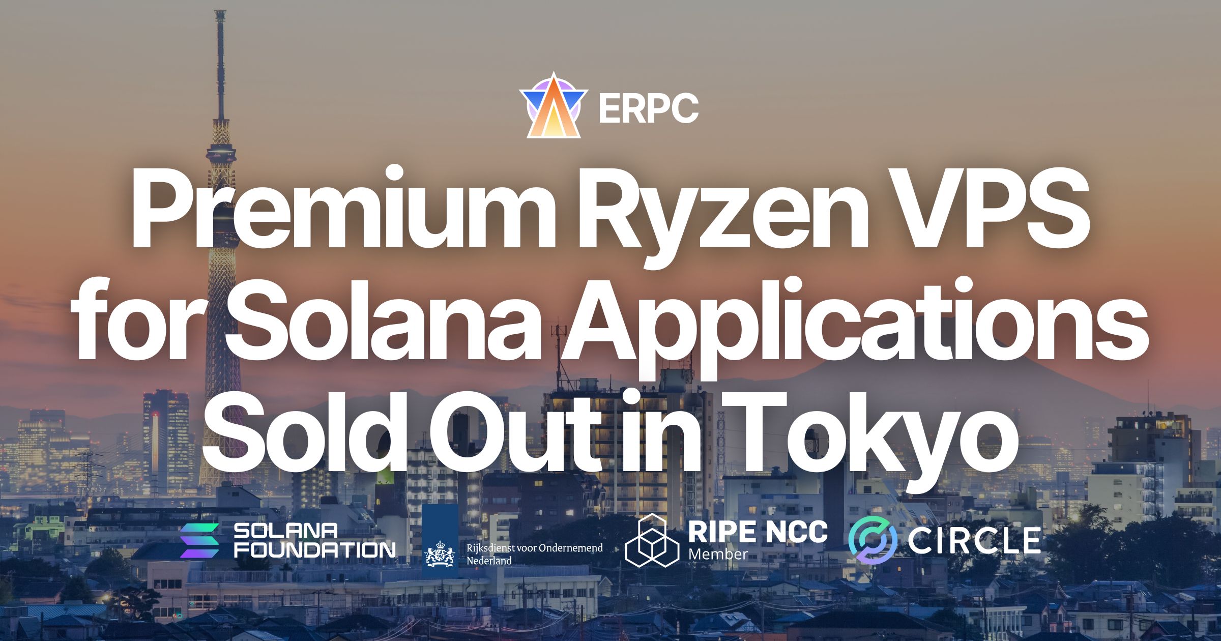 ERPC Công bố Premium Ryzen VPS cho Solana Đã Bán Hết tại Tokyo. Dung lượng Bổ sung Sẽ Trở lại Trong Vài Ngày, và Chỉ Còn 3 Ngày để Đảm bảo Mức Giá Hiện tại