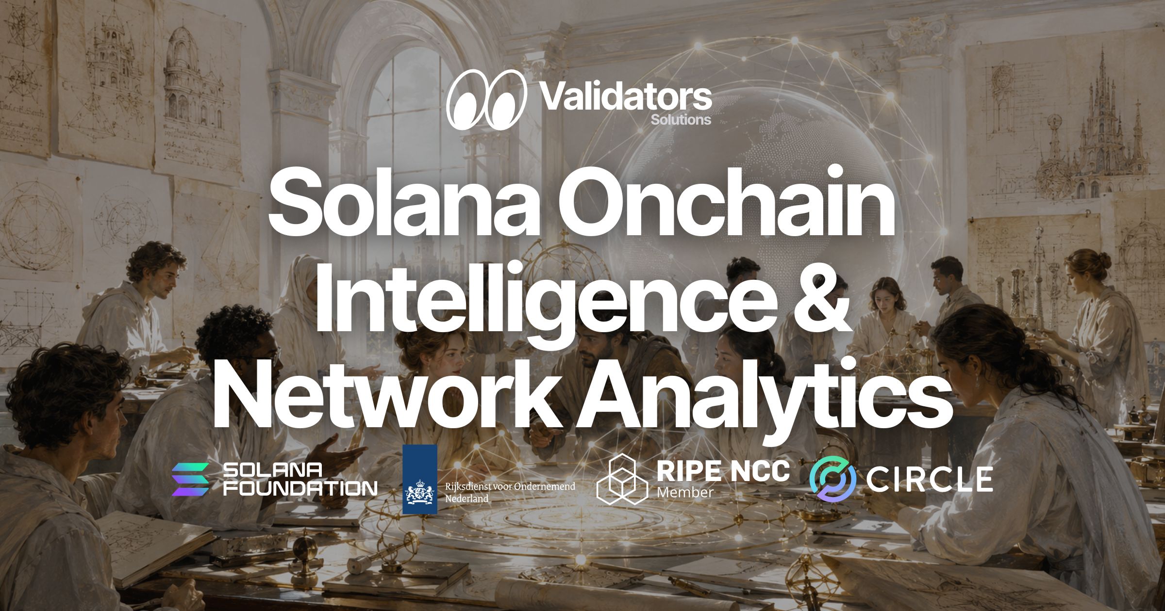 Validators Solutions 发布 Solana On-chain Intelligence & Network Analytics 网站 — 通过 3D 地球可视化领导者调度与全球区块生产
