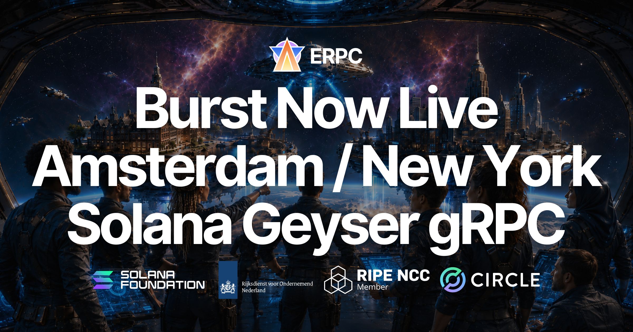ERPC Adds Burst, the Fastest Solana Geyser gRPC Line, in Amsterdam / New York — Expanding to the Two Most-Requested Regions