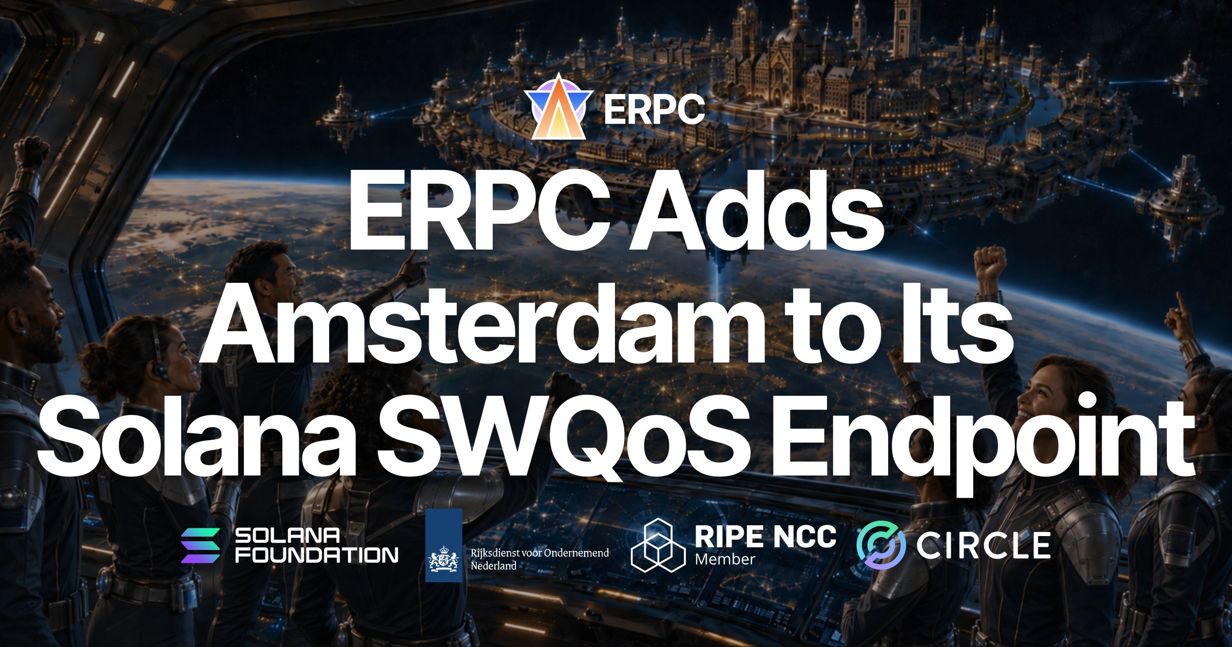ERPC Adds Amsterdam to Its Solana SWQoS Endpoint — the Second Region After Frankfurt, the Most Requested City, Now Assignable From the Dashboard